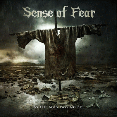 Sense Of Fear : As the Ages Passing By...